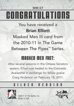 2010-11 In The Game Between The Pipes - Masked Men III Silver #MM-07 Brian Elliott  Back