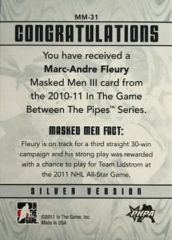 2010-11 In The Game Between The Pipes - Masked Men III Silver #MM-31 Marc-Andre Fleury  Back