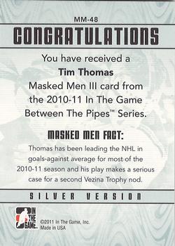 2010-11 In The Game Between The Pipes - Masked Men III Silver #MM-48 Tim Thomas  Back
