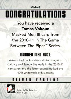 2010-11 In The Game Between The Pipes - Masked Men III Silver #MM-49 Tomas Vokoun  Back