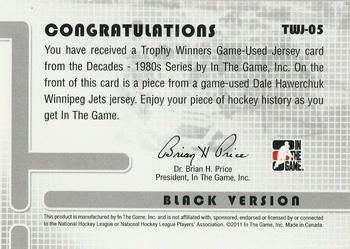 2010-11 In The Game Decades 1980s - Trophy Winners Jerseys Black #TWJ-05 Dale Hawerchuk  Back