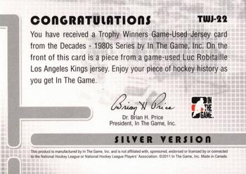 2010-11 In The Game Decades 1980s - Trophy Winners Jerseys Silver #TWJ-22 Luc Robitaille  Back