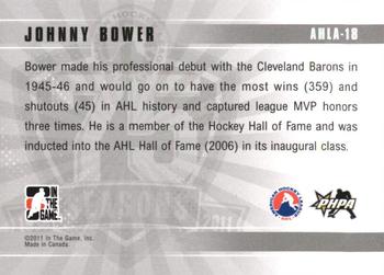 2010-11 In The Game Heroes and Prospects - AHL 75th Anniversary #AHLA-18 Johnny Bower  Back