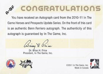 2010-11 In The Game Heroes and Prospects - Autographs #A-BF Benn Ferriero  Back