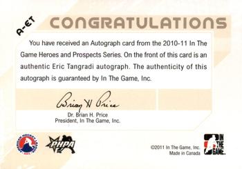 2010-11 In The Game Heroes and Prospects - Autographs #A-ET Eric Tangradi  Back