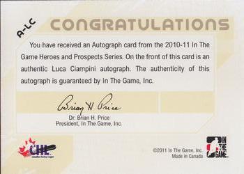 2010-11 In The Game Heroes and Prospects - Autographs #A-LC Luca Ciampini  Back