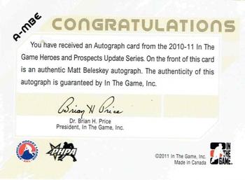 2010-11 In The Game Heroes and Prospects - Autographs #A-MBE Matt Beleskey  Back