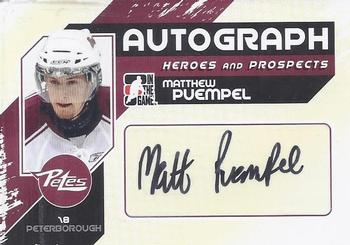2010-11 In The Game Heroes and Prospects - Autographs #A-MPU Matt Puempel  Front