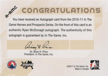 2010-11 In The Game Heroes and Prospects - Autographs #A-RMC Ryan McDonagh  Back