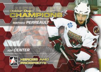 2010-11 In The Game Heroes and Prospects - Calder Cup Champions #CC-05 Mathieu Perreault  Front