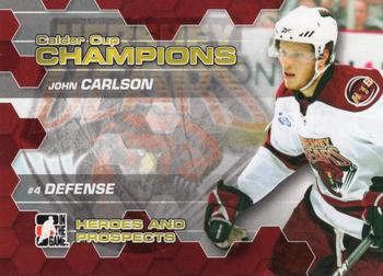 2010-11 In The Game Heroes and Prospects - Calder Cup Champions #CC-09 John Carlson  Front