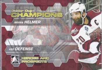 2010-11 In The Game Heroes and Prospects - Calder Cup Champions #CC-11 Bryan Helmer  Front