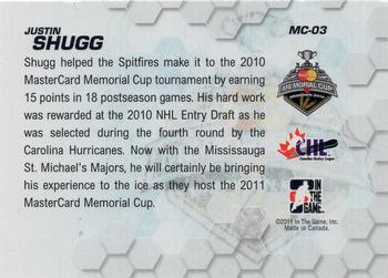 2010-11 In The Game Heroes and Prospects - Memorial Cup Champions #MC-03 Justin Shugg  Back