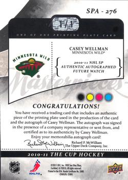 2010-11 Upper Deck The Cup - Printing Plates SP Authentic Cyan #SPA-276 Casey Wellman Back