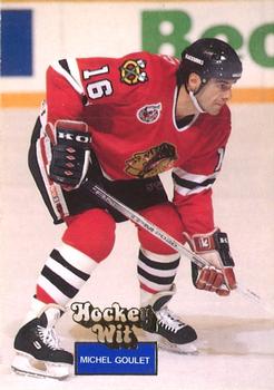 1994 Hockey Wit #33 Michel Goulet Front