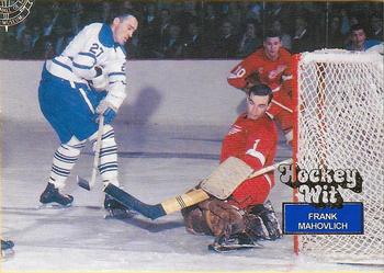 1994 Hockey Wit #56 Frank Mahovlich Front