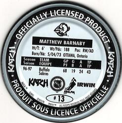 1997-98 Katch/Irwin Medallions #13 Matthew Barnaby  Back