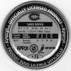 1997-98 Katch/Irwin Medallions - Silver #75 Saku Koivu  Back