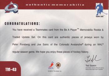1999-00 Be a Player Memorabilia - Update Teammates Jerseys #TM-43 Peter Forsberg / Joe Sakic  Back