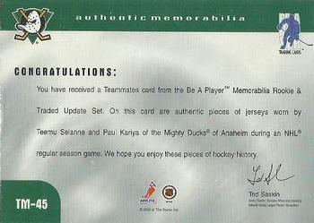 1999-00 Be a Player Memorabilia - Update Teammates Jerseys #TM-45 Teemu Selanne / Paul Kariya  Back