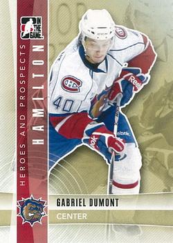 2011-12 In The Game Heroes and Prospects #115 Gabriel Dumont Front