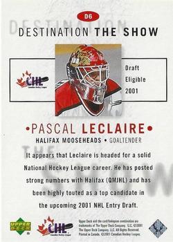 2000-01 Upper Deck CHL Prospects - Destination the Show #D6 Pascal LeClaire  Back