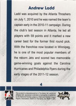 2011-12 In The Game Captain-C #4 Andrew Ladd Back