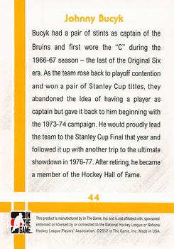 2011-12 In The Game Captain-C #44 Johnny Bucyk Back
