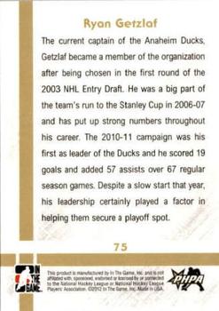 2011-12 In The Game Captain-C #75 Ryan Getzlaf Back