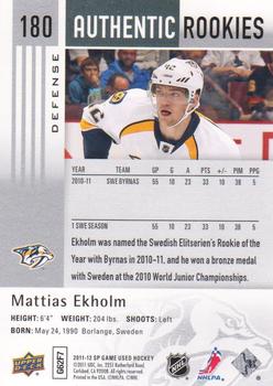 2011-12 SP Game Used #180 Mattias Ekholm Back