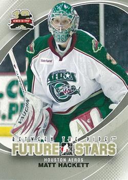 2011-12 In The Game Between The Pipes #40 Matt Hackett Front