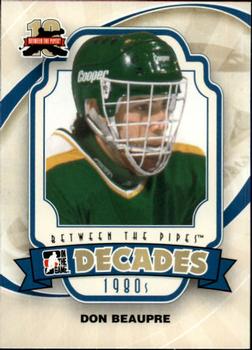 2011-12 In The Game Between The Pipes #100 Don Beaupre Front