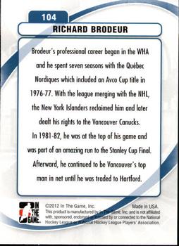 2011-12 In The Game Between The Pipes #104 Richard Brodeur Back