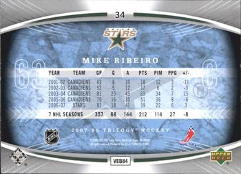 2007-08 Upper Deck Trilogy #34 Mike Ribeiro Back