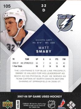 2007-08 SP Game Used #105 Matt Smaby Back