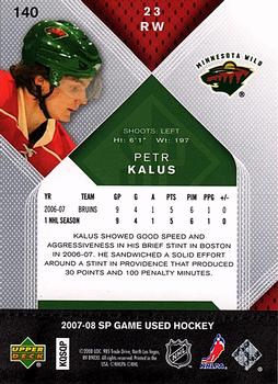 2007-08 SP Game Used #140 Petr Kalus Back