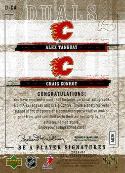 2006-07 Be A Player - Be a Player Signatures Duals #D-CA Craig Conroy / Alex Tanguay Back