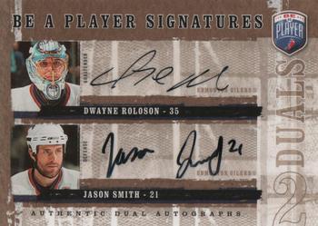 2006-07 Be A Player - Be a Player Signatures Duals #D-ED Jason Smith / Dwayne Roloson Front