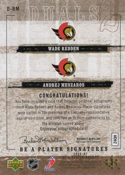 2006-07 Be A Player - Be a Player Signatures Duals #D-RM Wade Redden / Andrej Meszaros Back