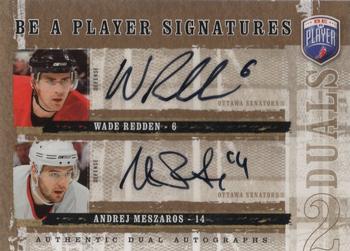 2006-07 Be A Player - Be a Player Signatures Duals #D-RM Wade Redden / Andrej Meszaros Front