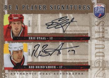 2006-07 Be A Player - Be a Player Signatures Duals #D-SB Rod Brind'Amour / Eric Staal Front