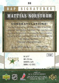2006-07 Be A Player - BAP Signatures #NO Mattias Norstrom Back