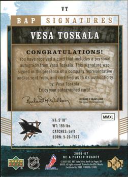2006-07 Be A Player - BAP Signatures #VT Vesa Toskala Back
