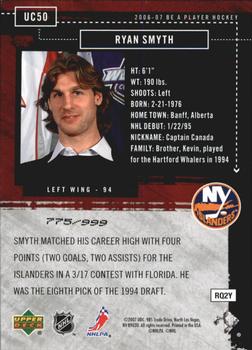 2006-07 Be A Player - Up Close and Personal #UC50 Ryan Smyth Back
