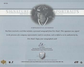 2006-07 Be A Player Portraits - Signature Portraits #SP-ST Eric Staal Back