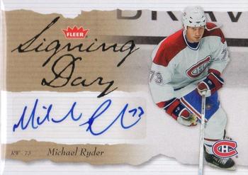 2006-07 Fleer - Signing Day #SD-RY Michael Ryder Front