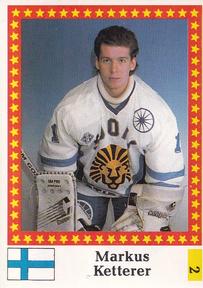 1991 Semic Hockey VM (Swedish) Stickers #2 Markus Ketterer Front