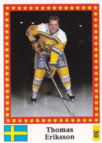 1991 Semic Hockey VM (Swedish) Stickers #30 Thomas Eriksson Front