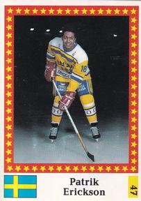 1991 Semic Hockey VM (Swedish) Stickers #47 Patrik Erickson Front