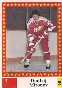 1991 Semic Hockey VM (Swedish) Stickers #84 Dmitri Mironov Front